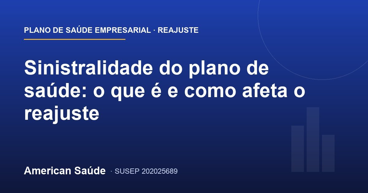 Sinistralidade do plano de saúde: o que é e como afeta o reajuste